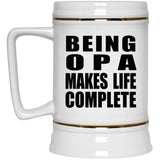 Being Opa Makes Life Complete - Beer Stein