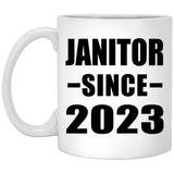 Janitor Since 2023 - 11oz Coffee Mug