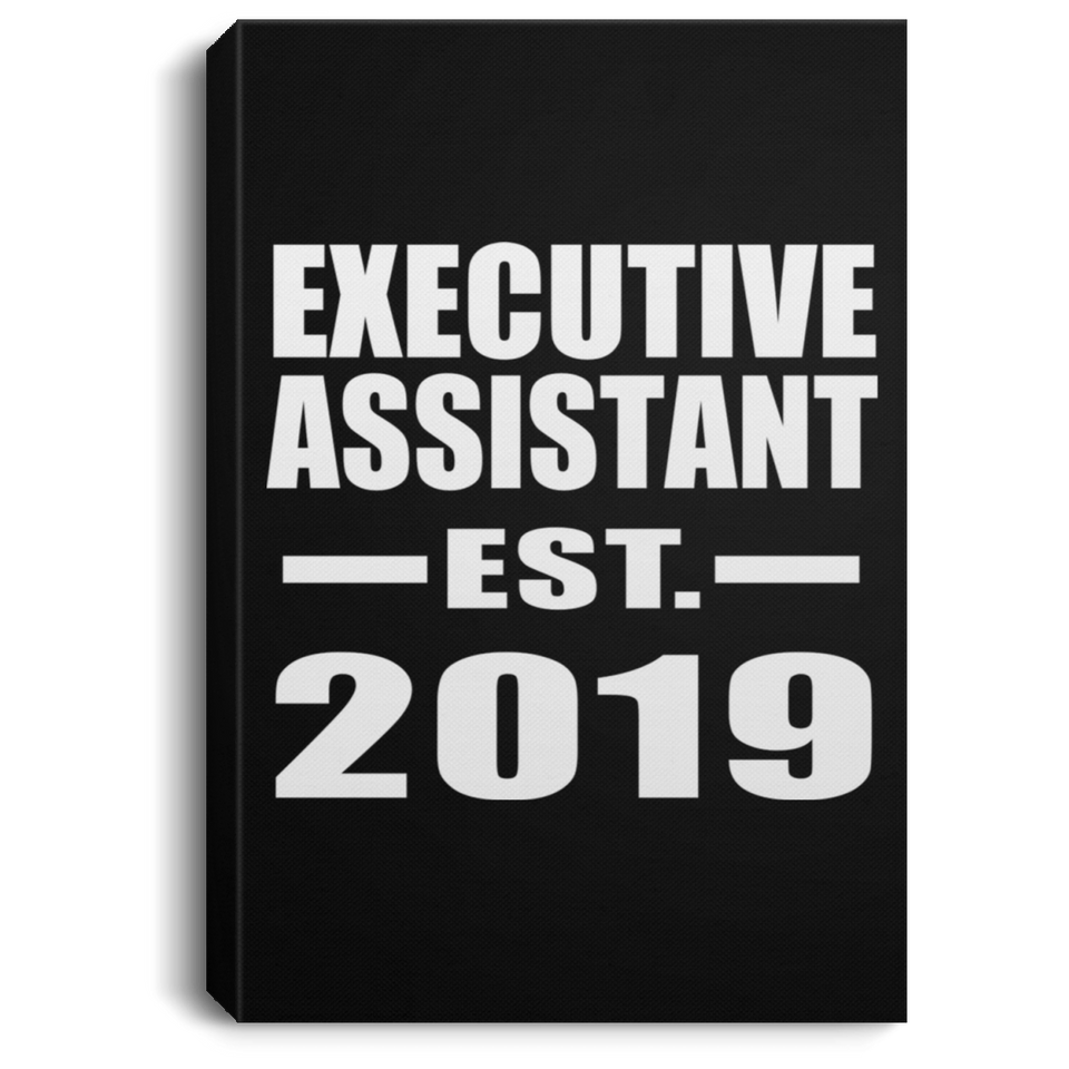 Executive Assistant Established EST. 2019 - Canvas Portrait