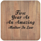 First Year As An Amazing Mother In Law - Drink Coaster C