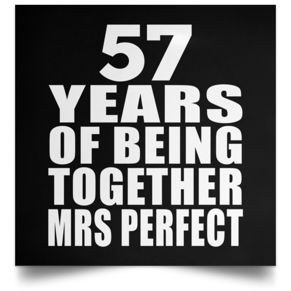 57th Anniversary 57 Years Of Being Mrs Perfect - Poster Square