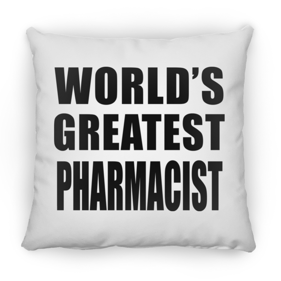 World's Greatest Pharmacist - Throw Pillow
