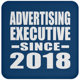 Advertising Executive Since 2018 - Drink Coaster
