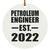 Petroleum Engineer Established EST. 2022 - Circle Ornament
