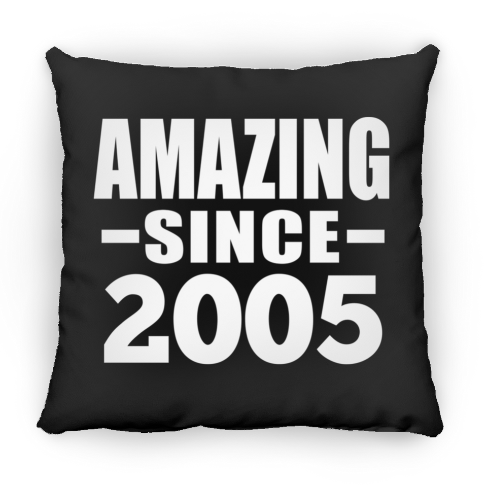 19th Birthday Amazing Since 2005 - Throw Pillow Black