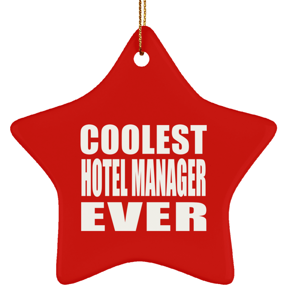 Coolest Hotel Manager Ever - Star Ornament