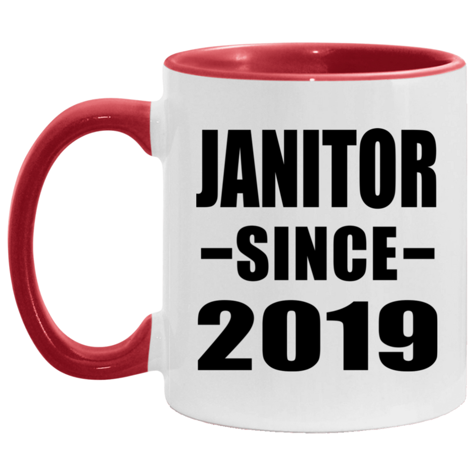 Janitor Since 2019 - 11oz Accent Mug Red