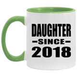 Daughter Since 2018 - 11oz Accent Mug Green