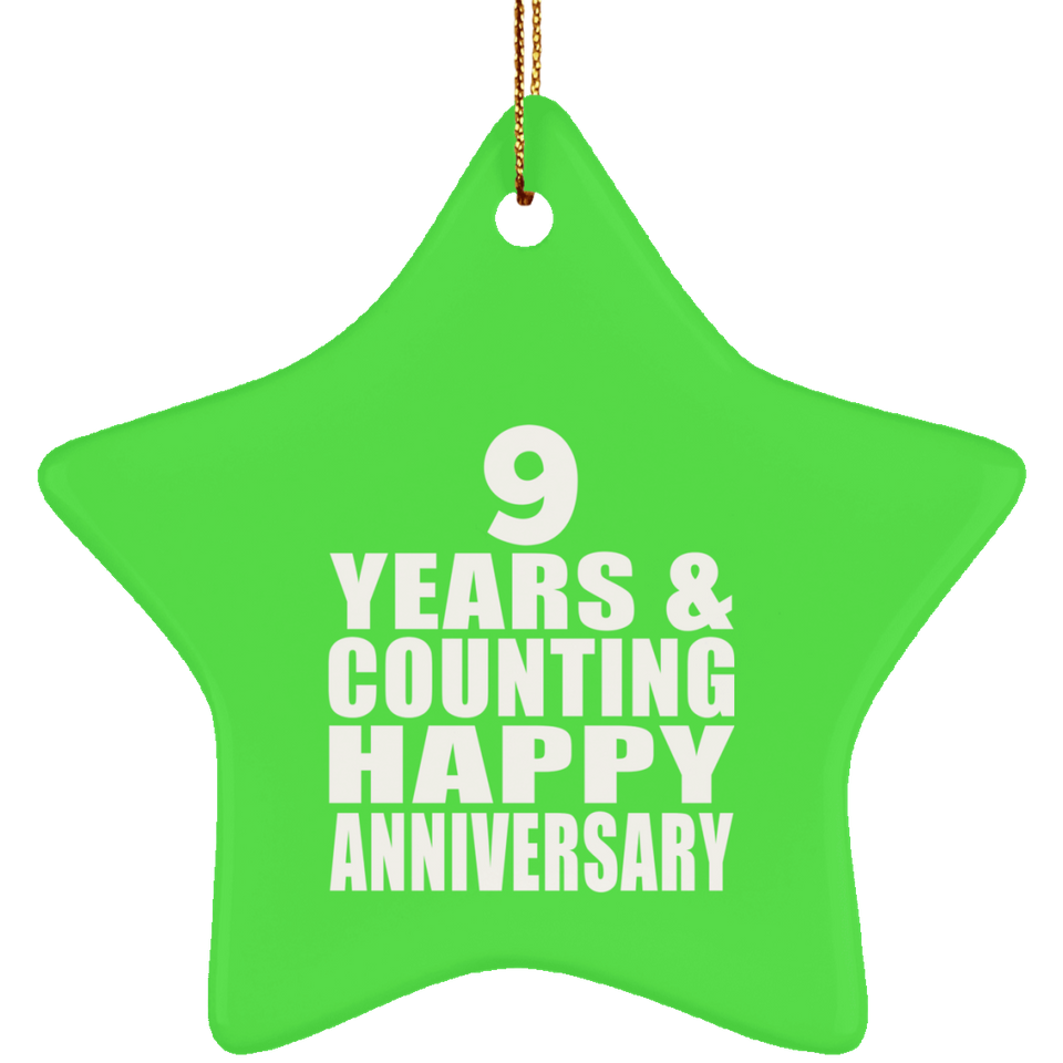 Happy 9th Anniversary 9 Years & Counting - Star Ornament