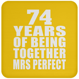 74th Anniversary 74 Years Of Being Mrs Perfect - Drink Coaster
