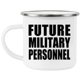 Future Military Personnel - 12oz Camping Mug