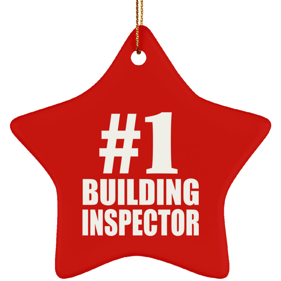 Number One #1 Building Inspector - Star Ornament