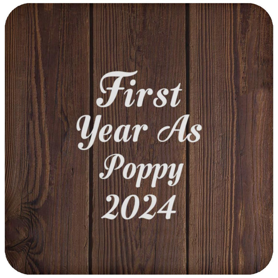 First Year As Poppy 2024 - Drink Coaster D