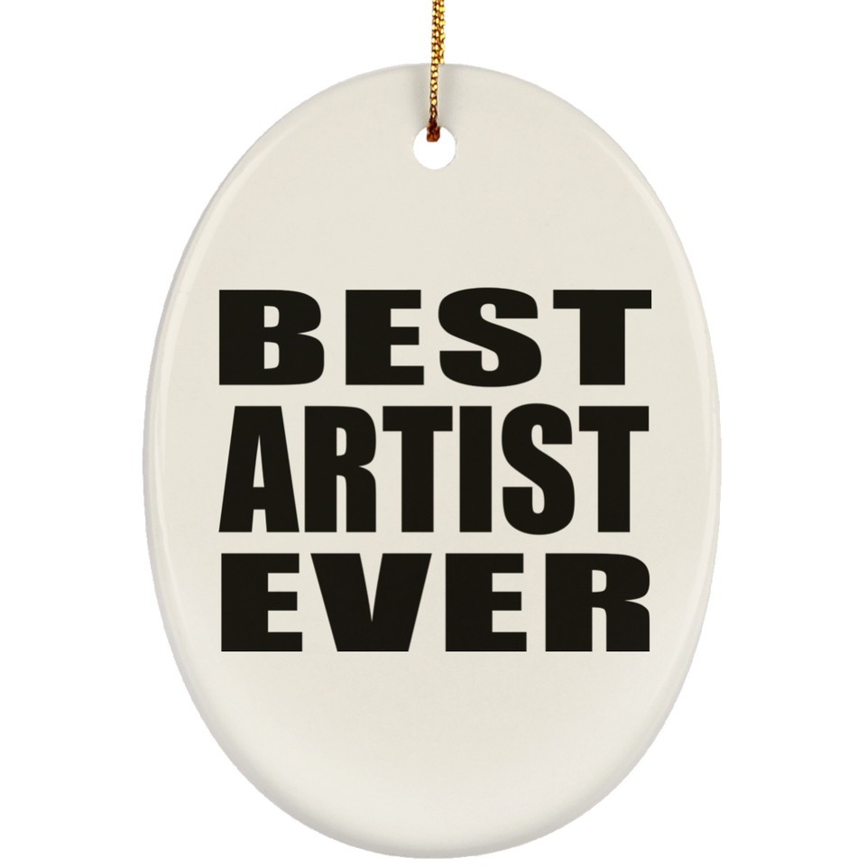 Best Artist Ever - Oval Ornament
