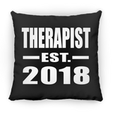 Therapist Established EST. 2018 - Throw Pillow Black