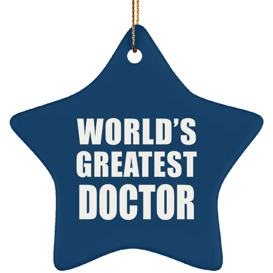 World's Greatest Doctor - Star Ornament