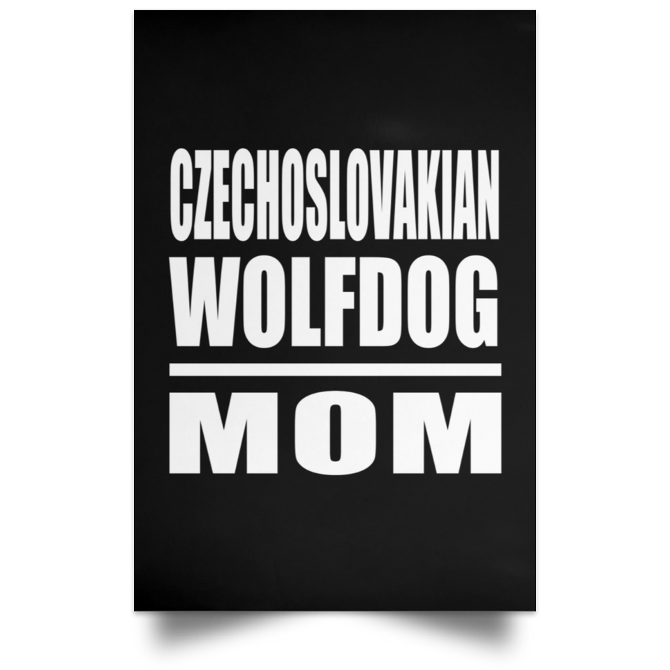 Czechoslovakian Wolfdog Mom - Poster Portrait