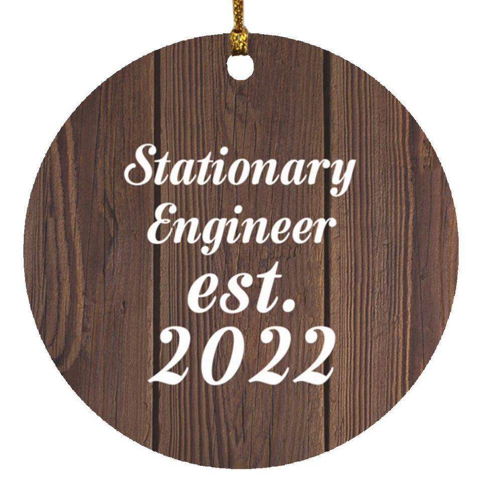 Stationary Engineer Established Est. 2022 - Circle Ornament D