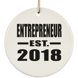 Entrepreneur Established EST. 2018 - Circle Ornament