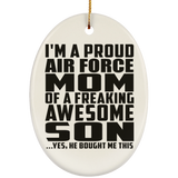 Proud Air Force Mom Of Awesome Son - Oval Ornament