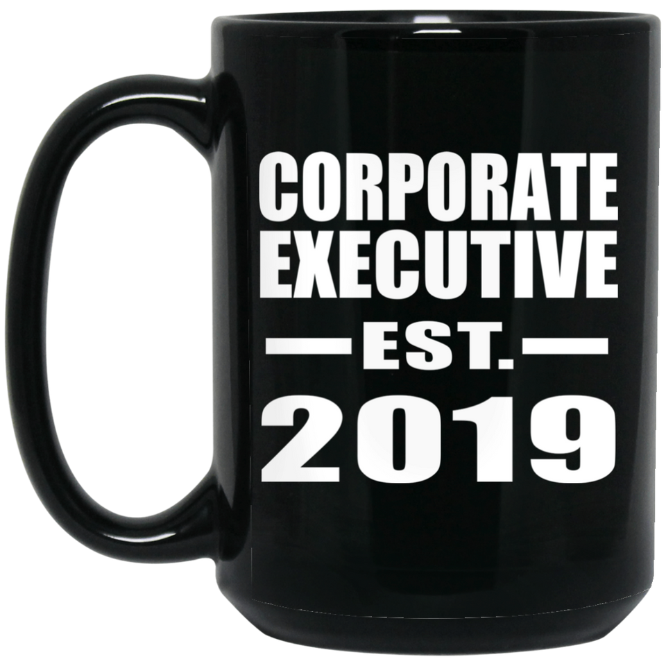 Corporate Executive Established EST. 2019 - 15oz Coffee Mug Black