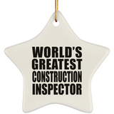 World's Greatest Construction Inspector - Star Ornament