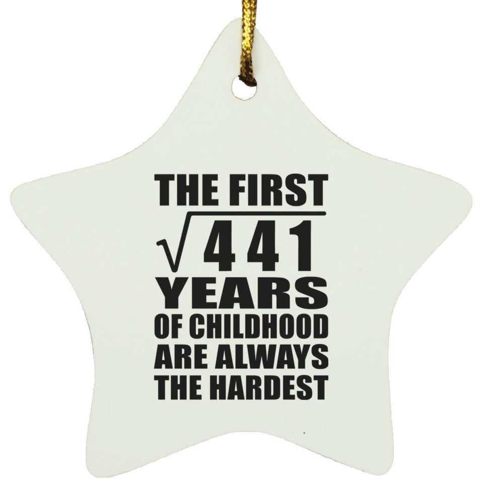 21st Birthday Square Root of 441 Years of Childhood - Star Ornament