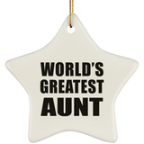 World's Greatest Aunt - Star Ornament