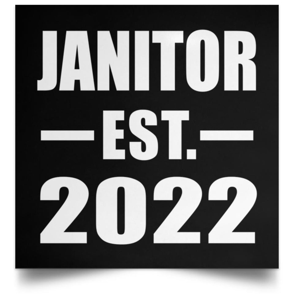 Janitor Established EST. 2022 - Poster Square