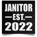 Janitor Established EST. 2022 - Poster Square