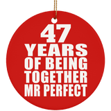 47th Anniversary 47 Years Of Being Mr Perfect - Circle Ornament