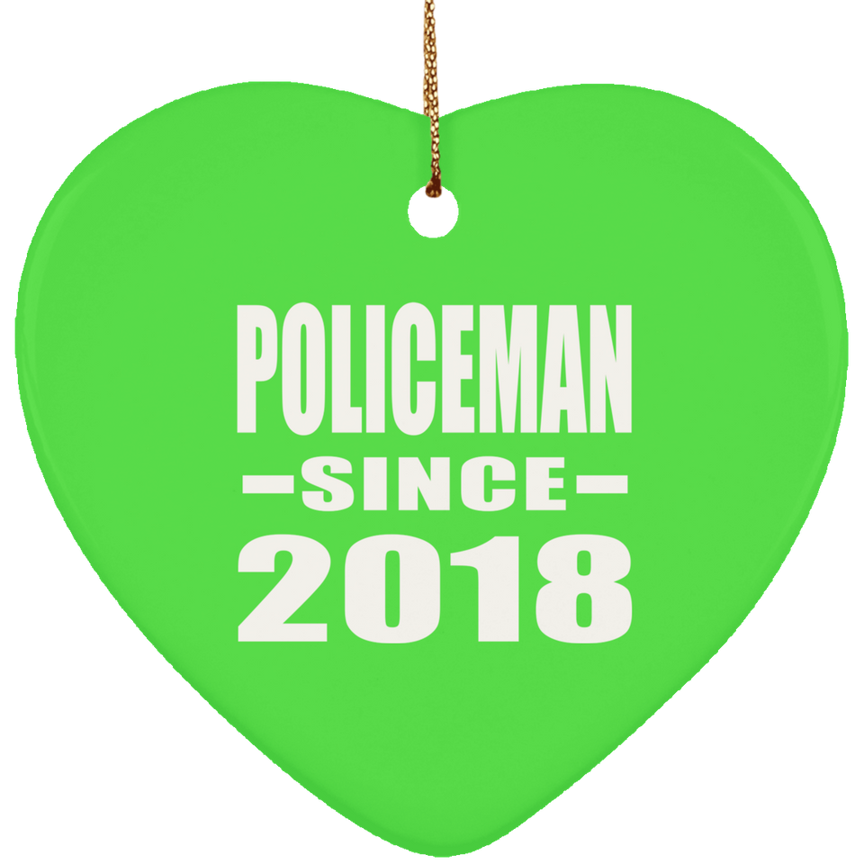 Policeman Since 2018 - Heart Ornament