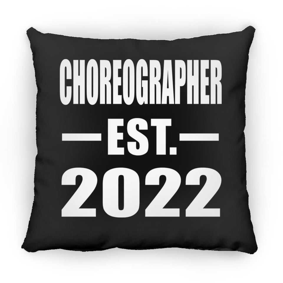 Choreographer Established EST. 2022 - Throw Pillow Black