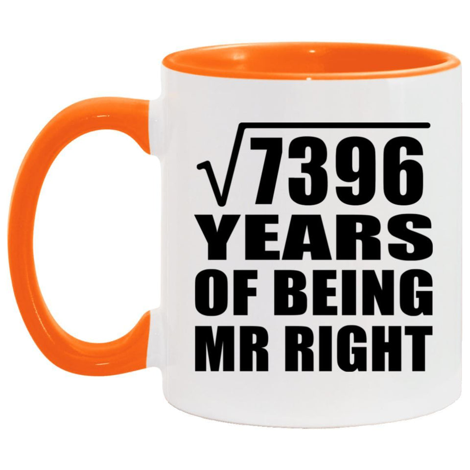 86th Anniversary Square Root of 7396 Years of Being Mr Right - 11oz Accent Mug Orange