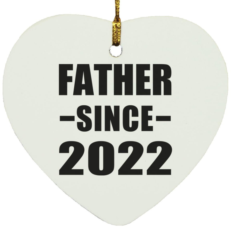 Father Since 2022 - Heart Ornament