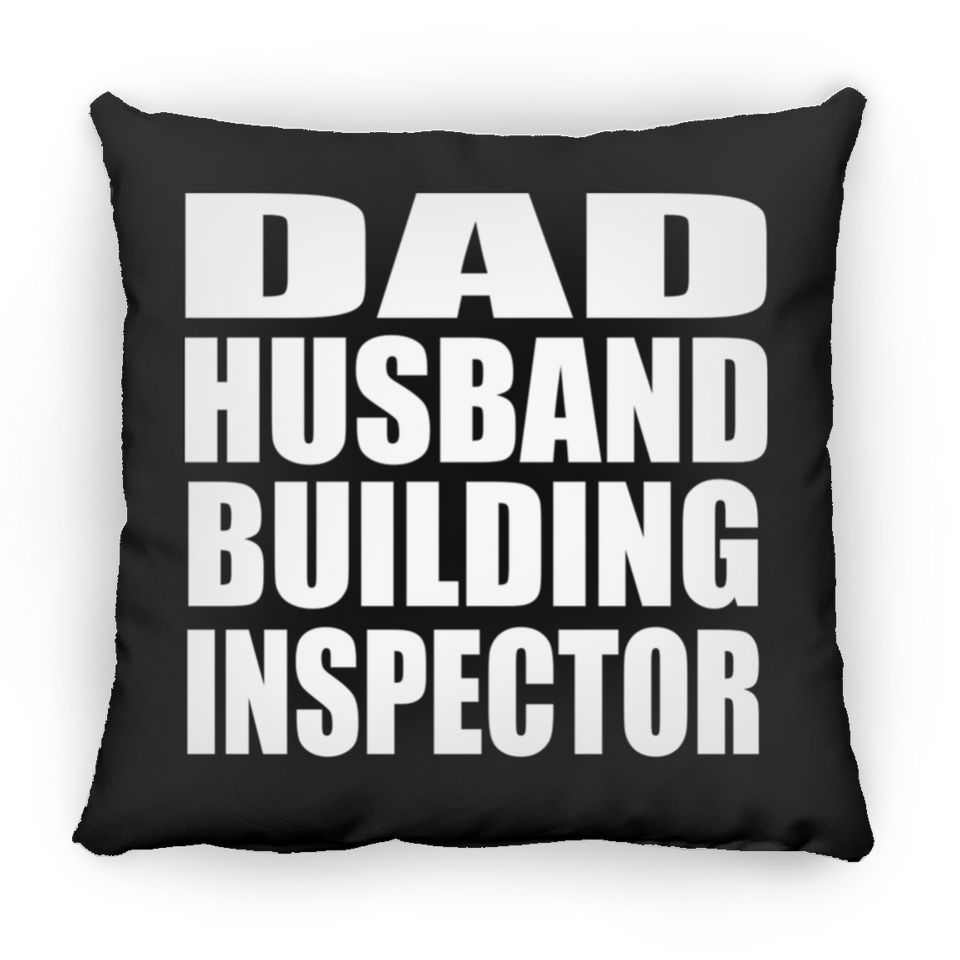 Dad Husband Building Inspector - Throw Pillow Black
