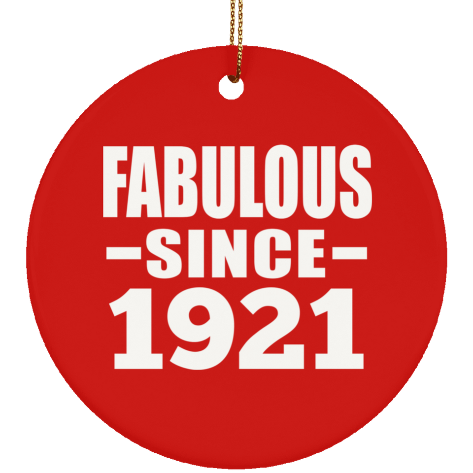 103rd Birthday Fabulous Since 1921 - Circle Ornament