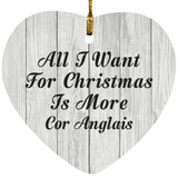 All I Want For Christmas Is More Cor Anglais - Heart Ornament F