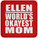 Ellen World's Okayest Mom - Drink Coaster