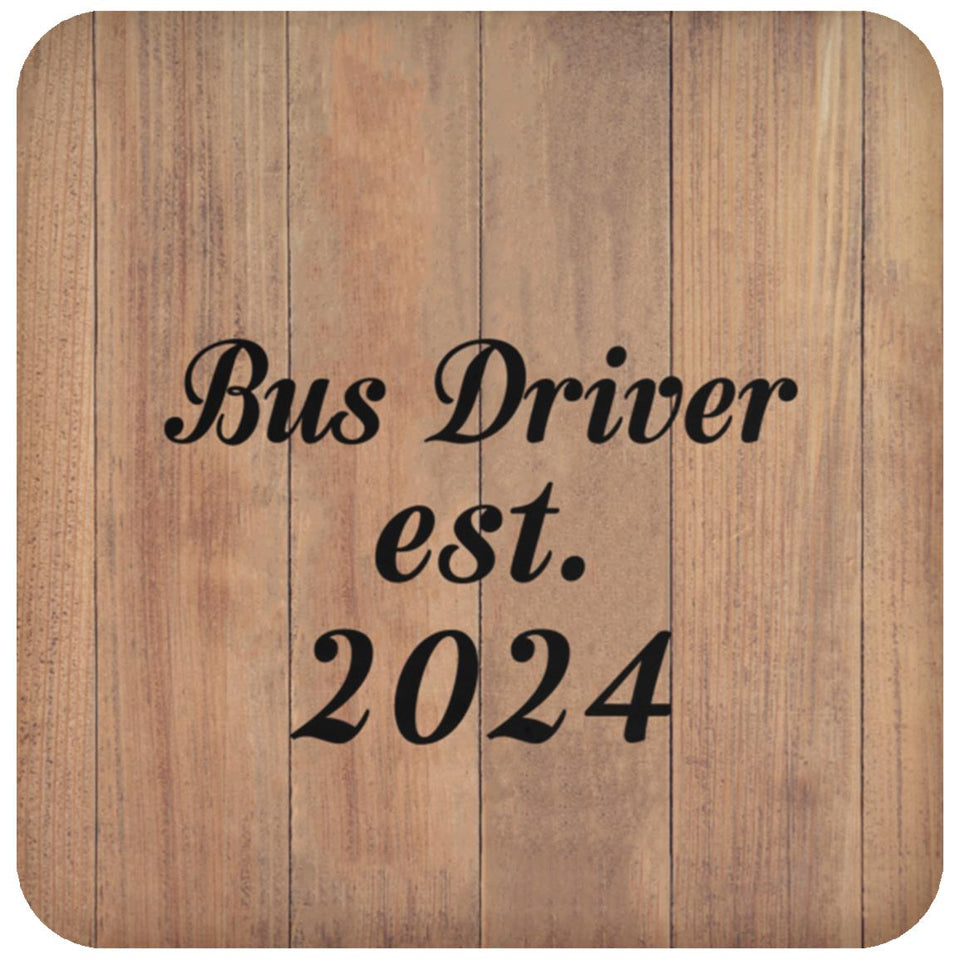 Bus Driver Established Est. 2024 - Drink Coaster C