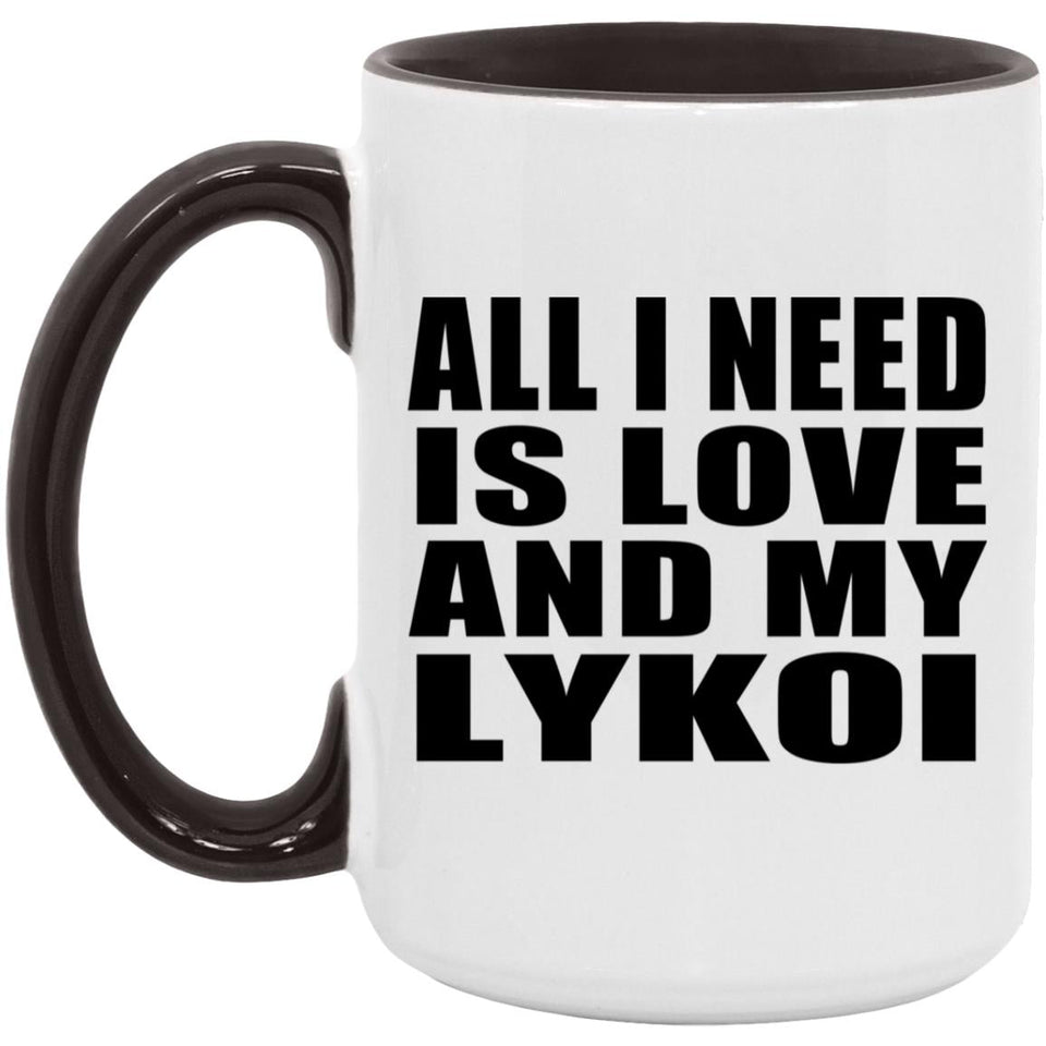 All I Need Is Love And My Lykoi - 15oz Accent Mug Black