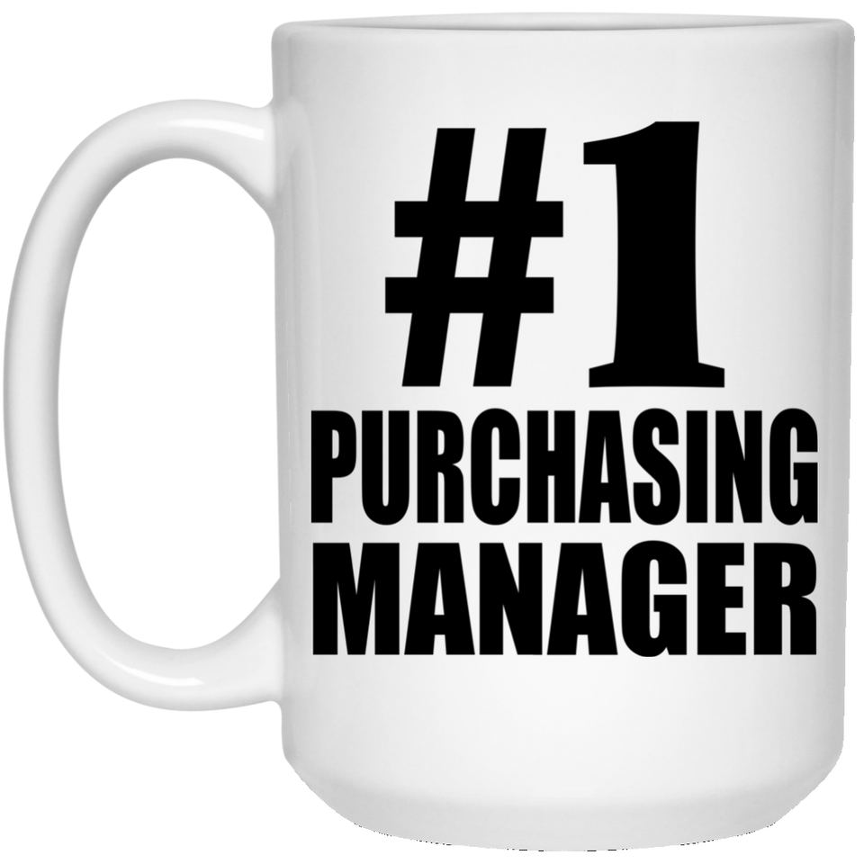Number One #1 Purchasing Manager - 15 Oz Coffee Mug