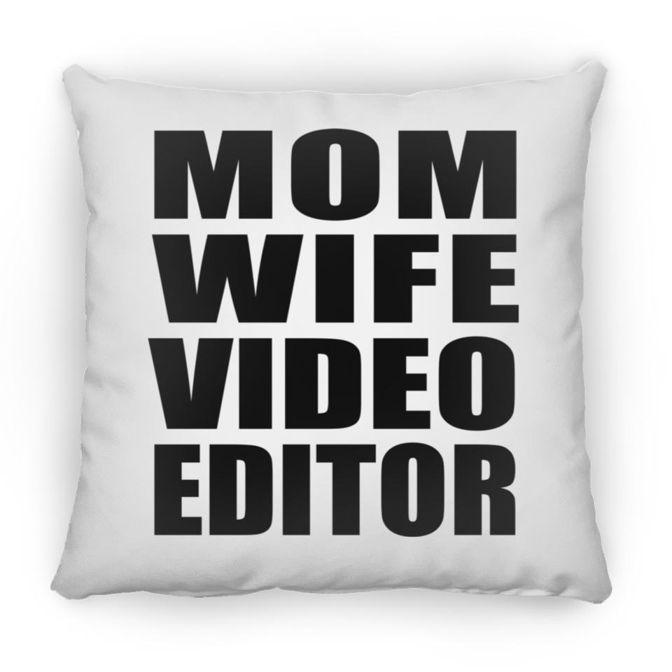 Mom Wife Video Editor - Throw Pillow