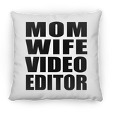 Mom Wife Video Editor - Throw Pillow