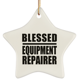 Blessed Equipment Repairer - Star Ornament