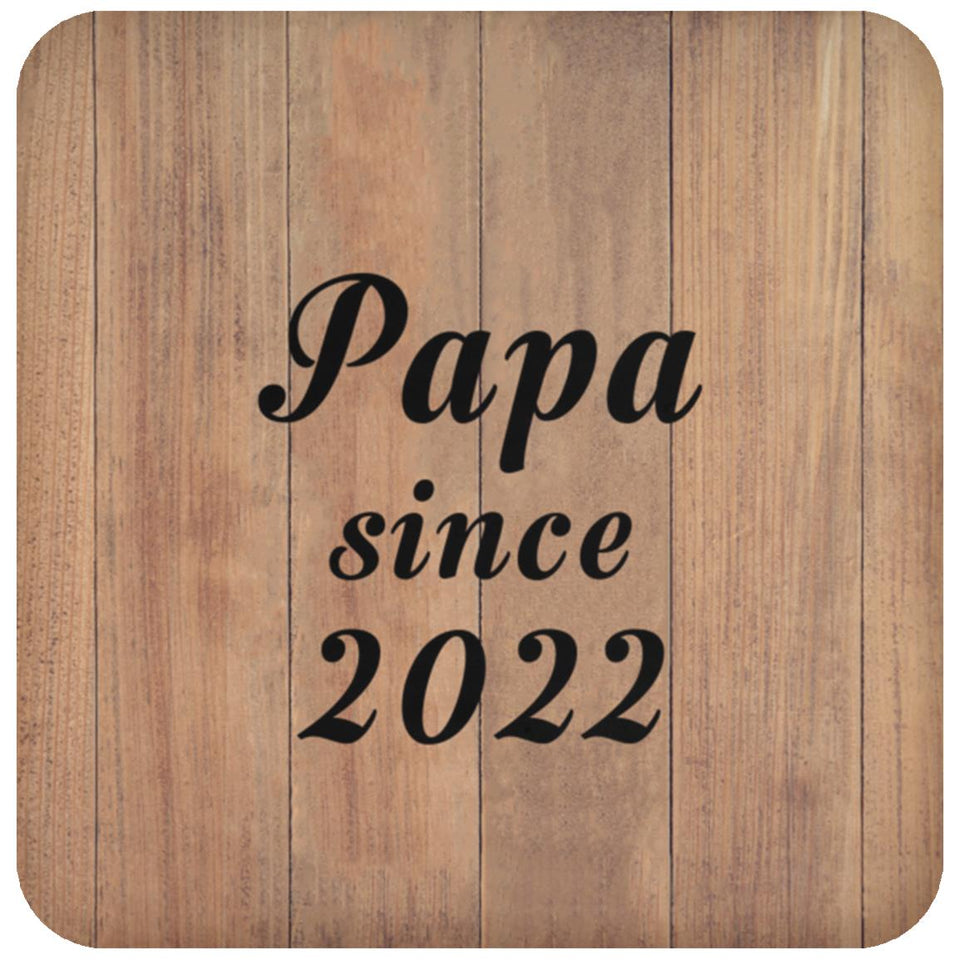 Papa Since 2022 - Drink Coaster C