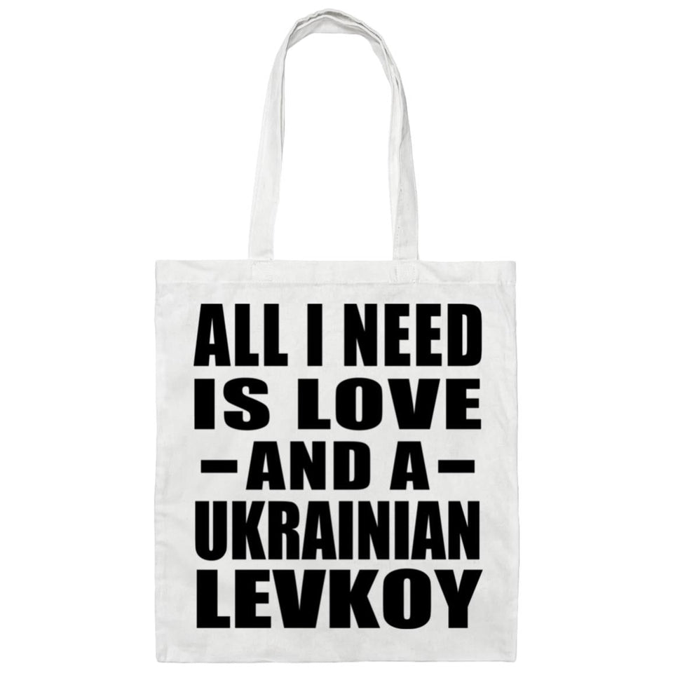 All I Need Is Love And A Ukrainian Levkoy - Tote Bag White