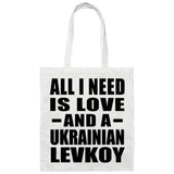 All I Need Is Love And A Ukrainian Levkoy - Tote Bag White