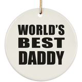 World's Best Daddy - Circle Ornament