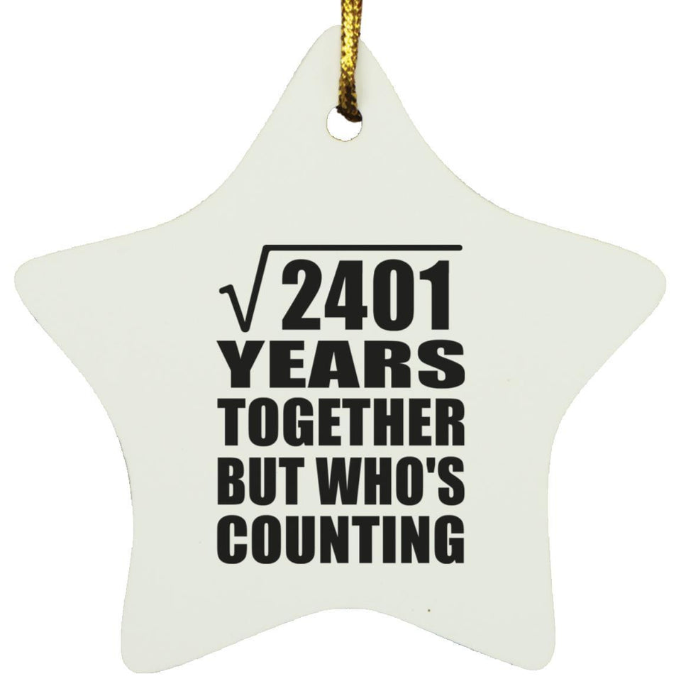 49th Anniversary Square Root of 2401 Years Who's Counting - Star Ornament